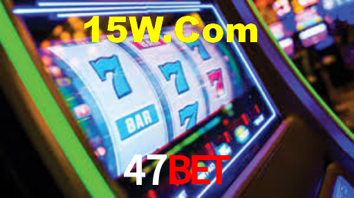 47bet